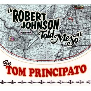 ROBERT JOHNSON TOLD ME SO