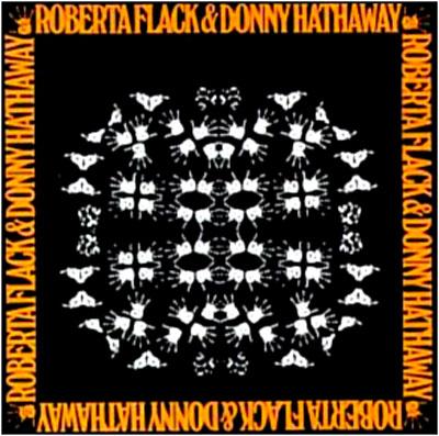 ROBERTA FLACK & DONNY HATHAWAY