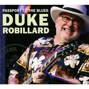 ROBILLARD DUKE / PASSPORT TO THE BLUES
