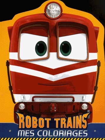 Robot Trains Mes coloriages - Alf