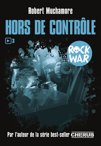 Rock War Tome 3 - Hors de contrôle