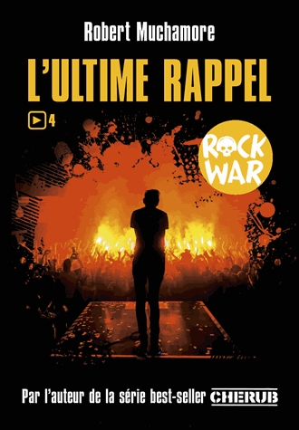 Rock War Tome 4 - L'ultime rappel