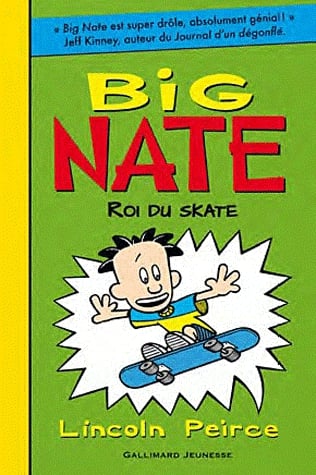 Big Nate Tome 3 - Roi du skate