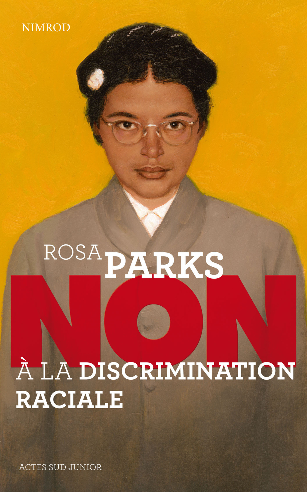 Rosa Parks : Non à la discrimination raciale