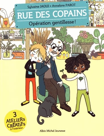 Rue des copains Tome 9 - Opération gentillesse !