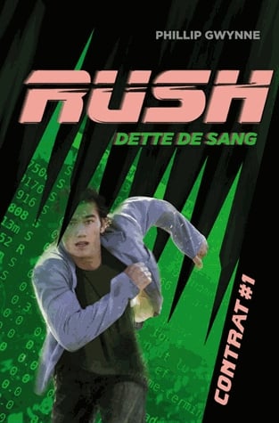 Rush Contrat 1 - Dette de sang