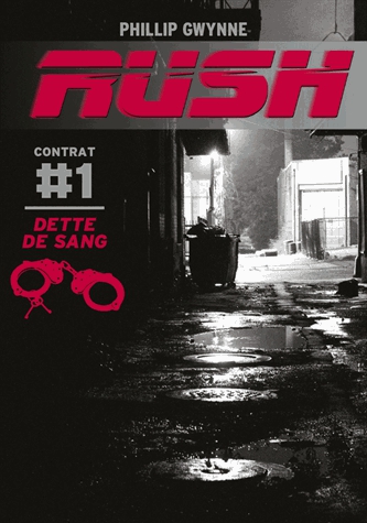 Rush Tome 1 - Dette de sang