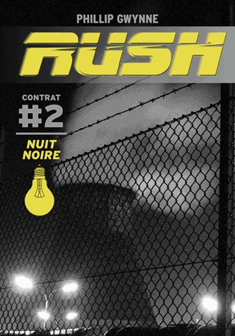 Rush Tome 2 - Nuit noire
