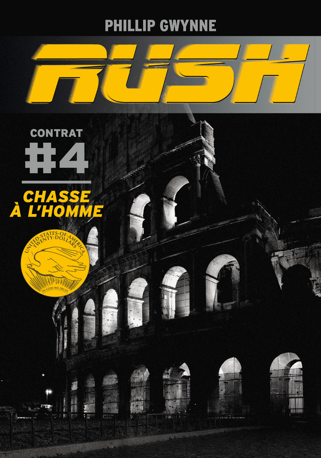 Rush (Contrat 4) - Chasse à l'homme