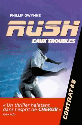 Rush Tome 5 - Eaux troubles