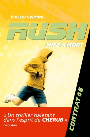 Rush Tome 6 - Mise a mort