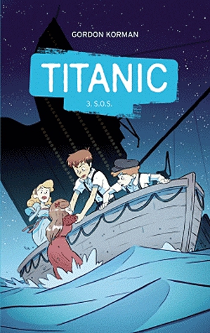 Titanic 2.0 Tome 3 - S.O.S