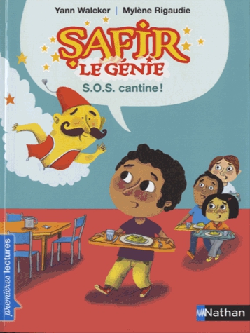Safir le génie - SOS cantine !