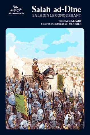 Salah ad-dine - Le conquérant
