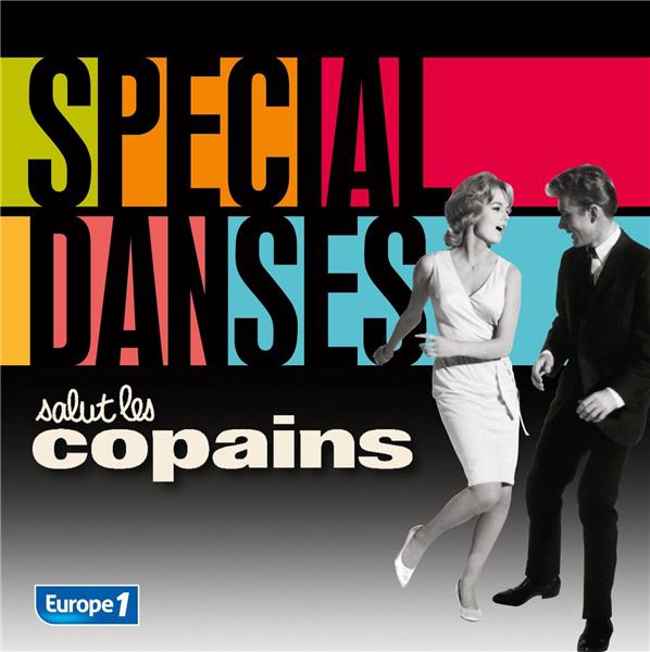 SALUT LES COPAINS: SPECIAL DANSES