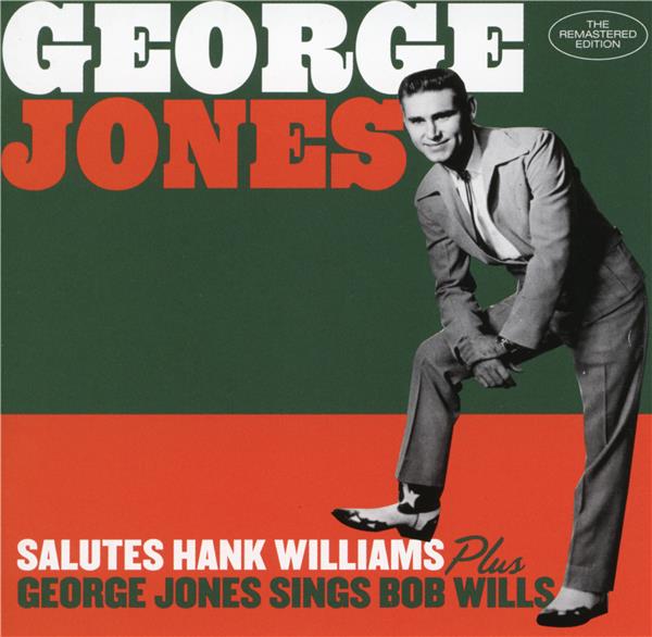 SALUTES HANK WILLIAMS - GEORGE JONES SINGS BOB WILLS