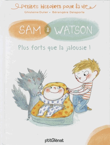 Sam & Watson - Plus forts que la jalousie