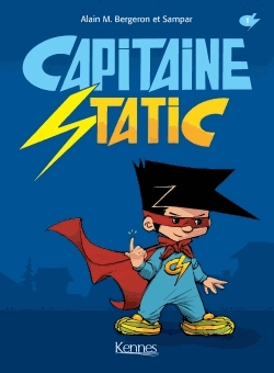 Capitaine Static Tome 1