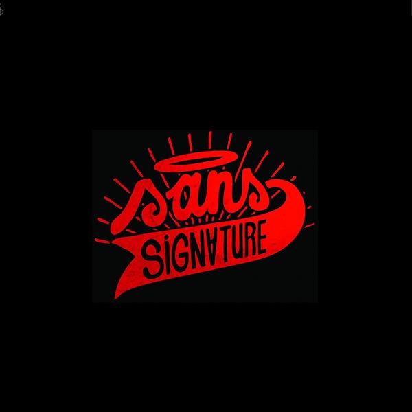 SANS SIGNATURE (EDITION LIMITEE VINYLE ROUGE)