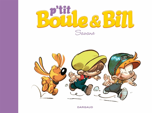 P'tit Boule & Bill Tome 4 - Savane