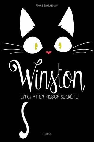Winston Tome 1 - Un chat en mission secrète