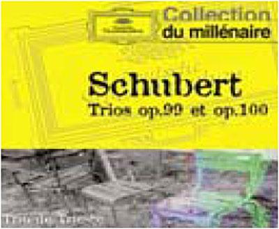 SCHUBERT TRIOS OP. 99 & 100