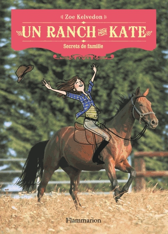 Un ranch pour Kate Tome 3 - Secrets de famille