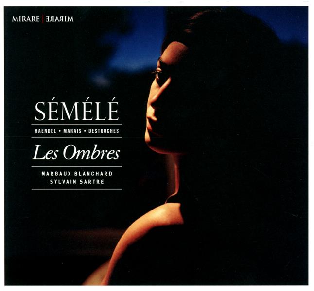 SEMELE - EXTRAITS DES OEUVRES EPONYMES DE MARAIS