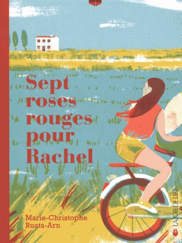 Sept roses rouges pour Rachel