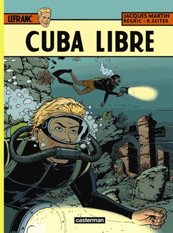 Lefranc Tome 25 - Cuba libre