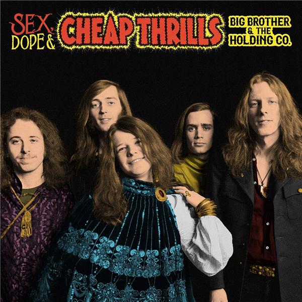 SEX, DOPE  CHEAP THRILLS