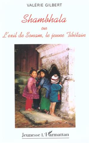 Shambala ou l'exil de Sonam, le jeune Tibétain