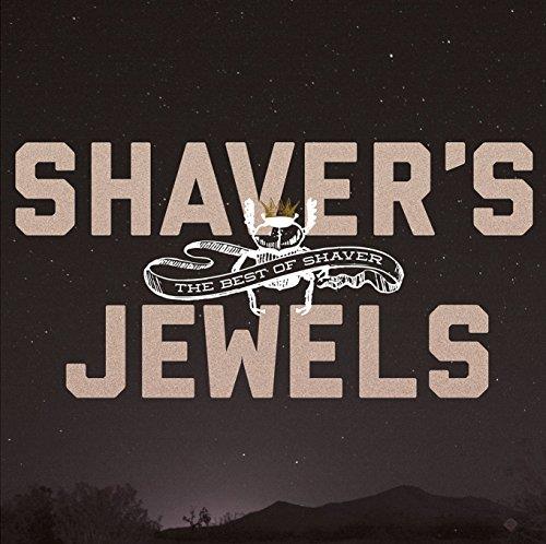 SHAVERS JEWELS - THE BEST OF SHAVER