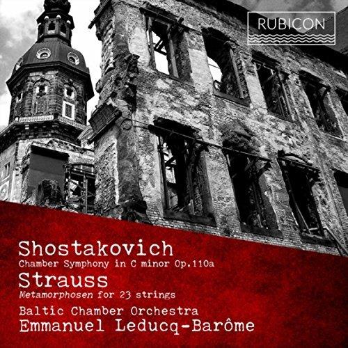 SHOSTAKOVITCH, RICHARD STRAUSS - CHAMBER SYMPHONY, OP. 110, METAMOPHOSEN FOR 23