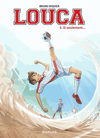 Louca Tome 3 - Si seulement...
