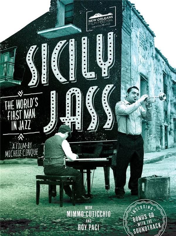 SICILY JASS THE WORLD?S FIRST MAN IN JAZZ