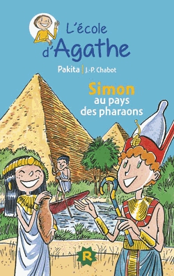 L'Ecole d'Agathe Tome 14 - Simon au pays des pharaons