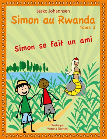 Simon au Rwanda - Simon se fait un ami