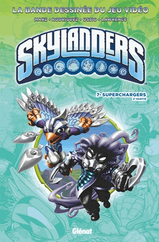 Skylanders Tome 7 - Superchargers