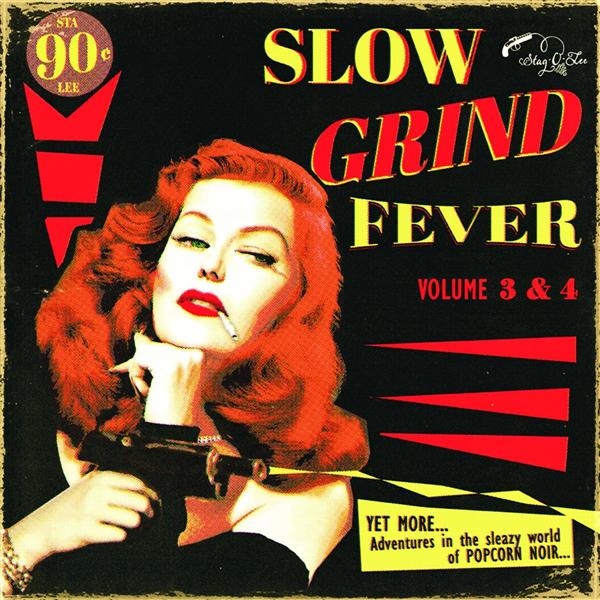SLOW GRIND FEVER VOL 3 & 4