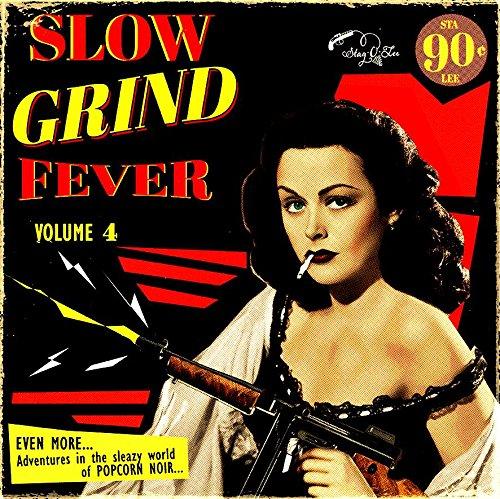 SLOW GRIND FEVER VOL 4
