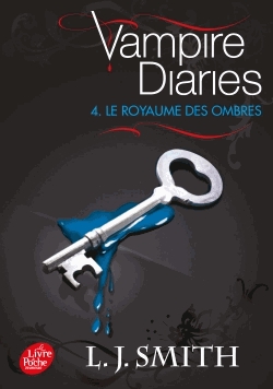 Vampire Diaries Tome 4 - Le royaume des ombres