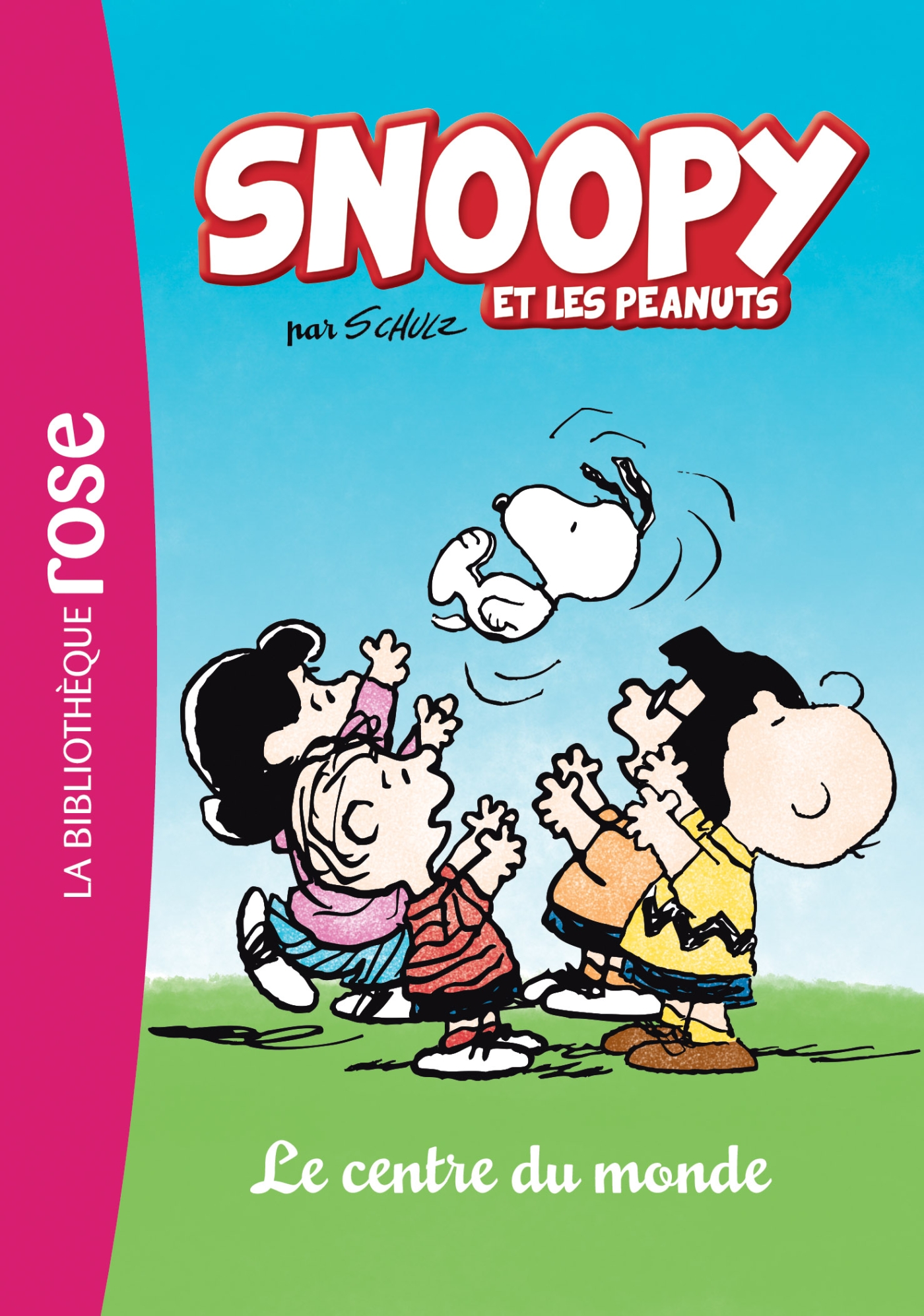 Snoopy et les Peanuts 01 - Le centre du monde