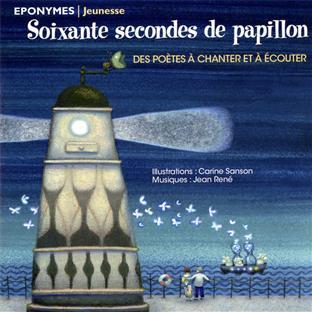 SOIXANTE SECONDES DE PAPILLON COMPOSITEUR : CARL NORAC