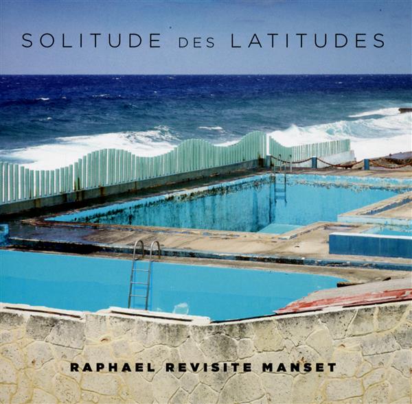 SOLITUDES DES LATITUDES