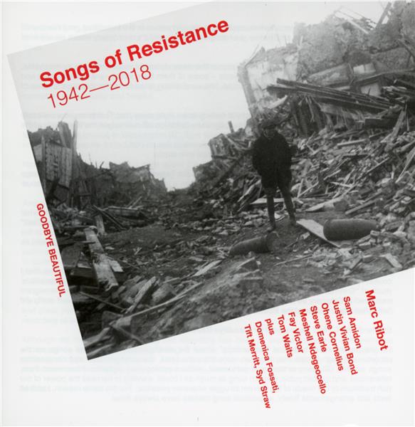 SONGS OF RESISTANCE 1948-2018
