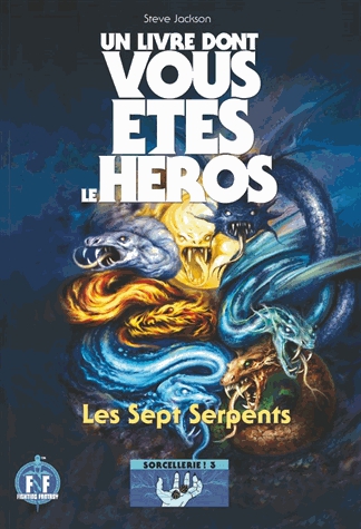 Sorcellerie ! Tome 3 - Les Sept Serpents