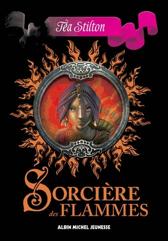Les sorcières du royaume de la fantaisie Tome 2 - Sorcière des flammes