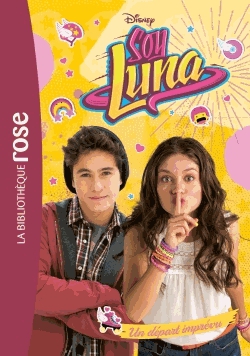 Soy Luna Tome 6 - Un départ imprévu