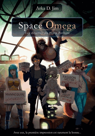Space Omega - Les déjantés du Santa Barbara